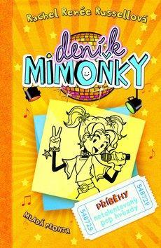 Kniha Deník mimoňky 3 - Příběhy netalentovaný pop hvězdy