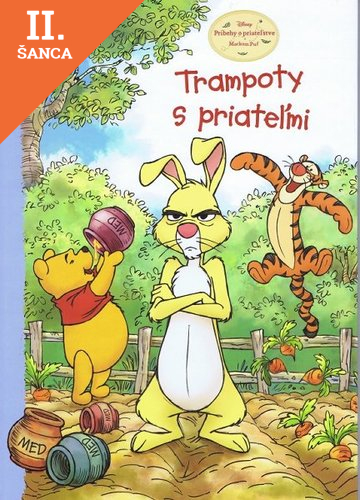 Lacná kniha Macko Puf - Trampoty s priateľmi