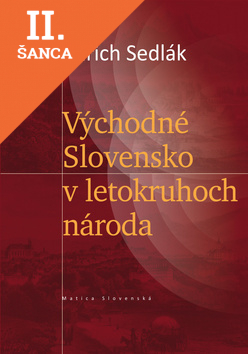 Lacná kniha Východné Slovensko v letokruhoch národa