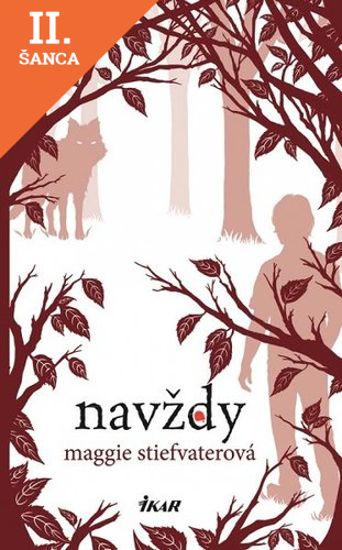 Lacná kniha Navždy (Vlci z Mercy Falls 3)