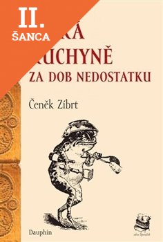 Lacná kniha Česká kuchyně za dob nedostatku