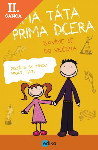 Lacná kniha Prima táta, prima dcera - bavíme se do večera