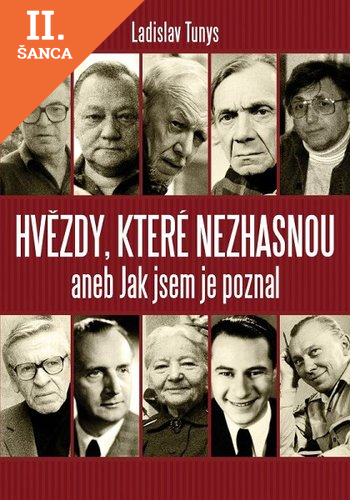 Lacná kniha Hvězdy, které nezhasnou aneb Jak jsem je poznal