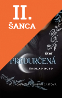 Lacná kniha Škola noci 9: Predurčená