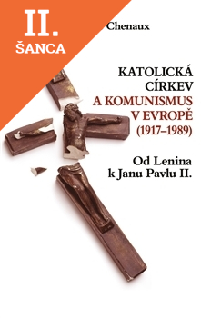 Lacná kniha Katolická církev a komunismus v Evropě (1917–1989)