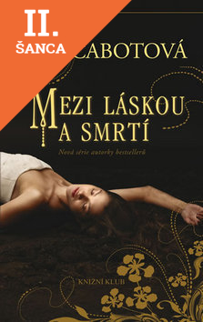 Lacná kniha Mezi láskou a smrtí