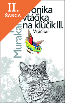 Lacná kniha Kronika vtáčika na kľúčik III. Vtáčkar