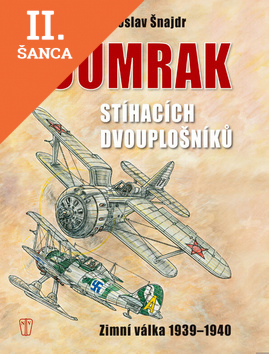 Lacná kniha Soumrak stíhacích dvouplošníků