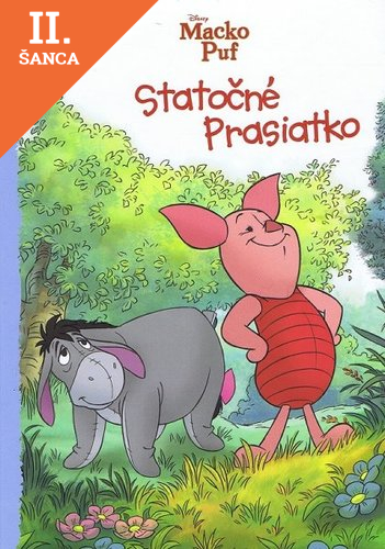 Lacná kniha Macko Puf - Statočné prasiatko