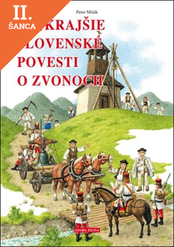 Lacná kniha Najkrajšie slovenské povesti o zvonoch
