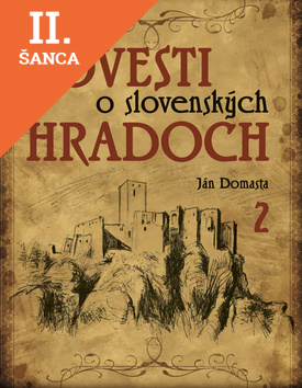 Lacná kniha Povesti o slovenských hradoch 2