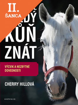 Lacná kniha Co by měl každý kůň znát