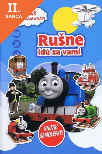Lacná kniha Tomáš a jeho kamaráti - Rušne idú za vami
