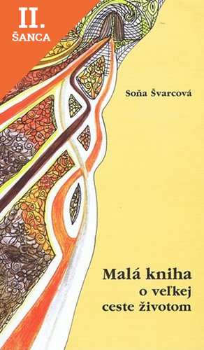 Lacná kniha Malá kniha o veľkej ceste životom