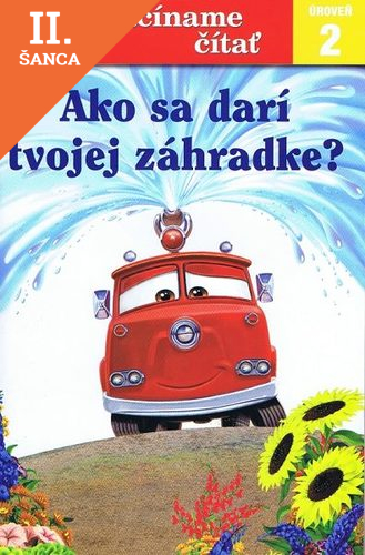 Lacná kniha Ako sa darí tvojej záhradke? - Začíname čítať