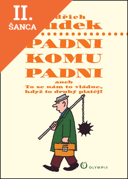 Lacná kniha Padni komu padni