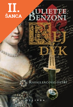 Lacná kniha Rej dýk Ravaillacovo ostří