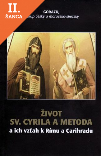 Lacná kniha Život sv. Cyrila a Metoda a ich vzťah k Rímu a Carihradu