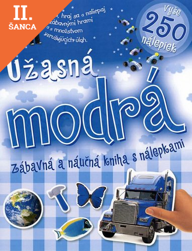 Lacná kniha Úžasná modrá zábavná a náučná kniha s nálepkami