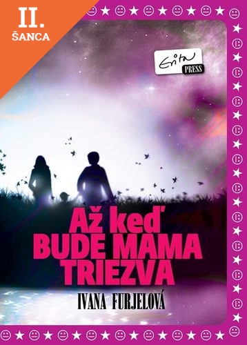 Lacná kniha Až keď bude mama triezva