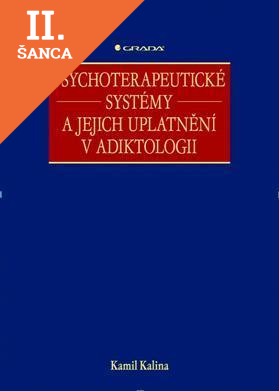 Lacná kniha Psychoterapeutické systémy a jejich uplatnění v adiktologii
