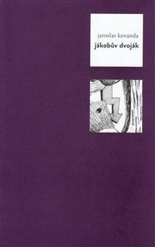 Kniha Jákobův dvoják - Jaroslav Kovanda
