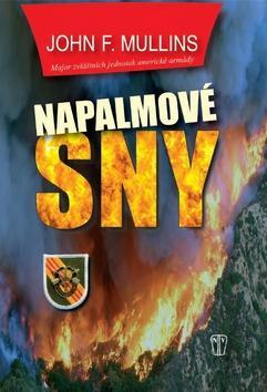 Napalmové sny - John Mullins