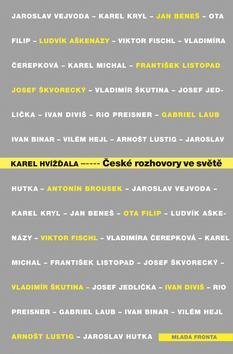 Kniha České rozhovory ve světě - Karel Hvížďala