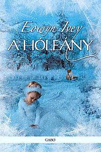 Kniha A hóleány - Eowyn Iveyová