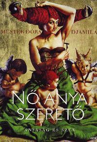 Nő, anya, szerető