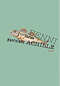Kniha Gyorslábú Achille - Stefano Benni