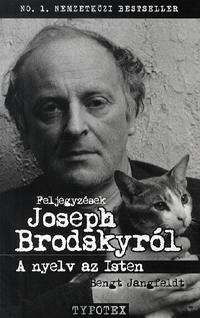 Kniha A nyelv az Isten - Bengt Jangfeldt,Zsuzsa Hetényi,Szilvia Kazona