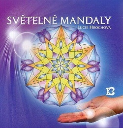 Kniha Světelné mandaly - Lucie Hrochová