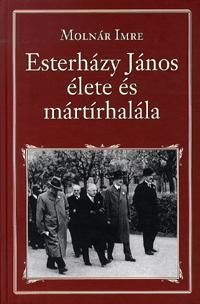 Esterházy János élete és mártírhalála