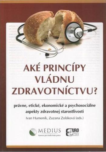 Aké princípy vládnu zdravotníctvu?