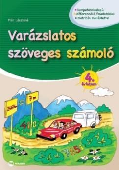 Kniha Varázslatos szöveges számoló 4. évfolyam - Lászlóné Flór
