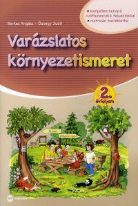 Varázslatos környezetismeret 2. évfolyam - Judit Özvegy