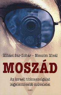 Kniha Moszád - Nisszim Misál,Miháel Bár-Zohár