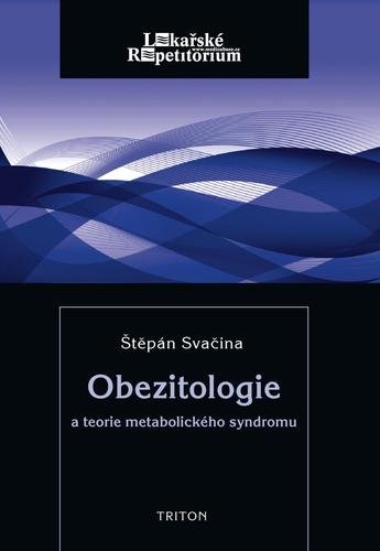 Kniha Obezitologie a teorie metaboického syndromu - Štěpán Svačina