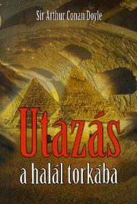 Kniha Utazás a halál torkába - Arthur Conan Doyle
