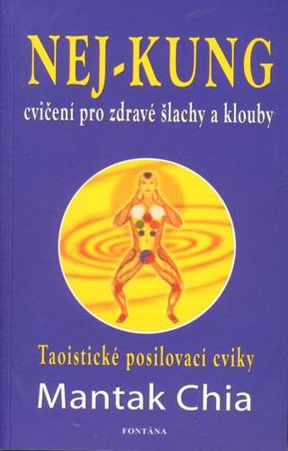 Kniha Nej - kung cvičení pro zdravé šlachy a klouby