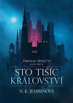 Kniha Sto tisíc království - N. K. Jemisin,Jana Rečková