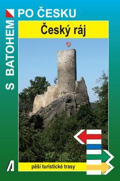 Kniha Český ráj - S batohem po Česku