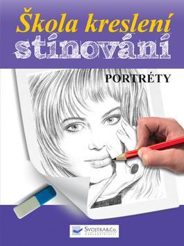 Kniha Škola kreslení, stínování - portréty