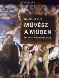 Kniha Művész a műben - Daniel Arasse