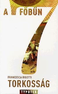 Kniha Torkosság - Francesca Rigotti