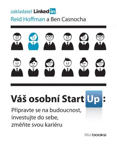 Váš osobní StartUp - Reid Hoffman,Ben Casnocha