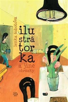 Kniha Ilustrátorka - Lenka Sobotová