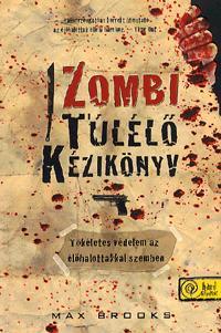 Zombi túlélő kézikönyv