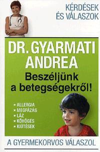 Kniha Beszéljünk a betegségekről! - Andrea Gyarmati